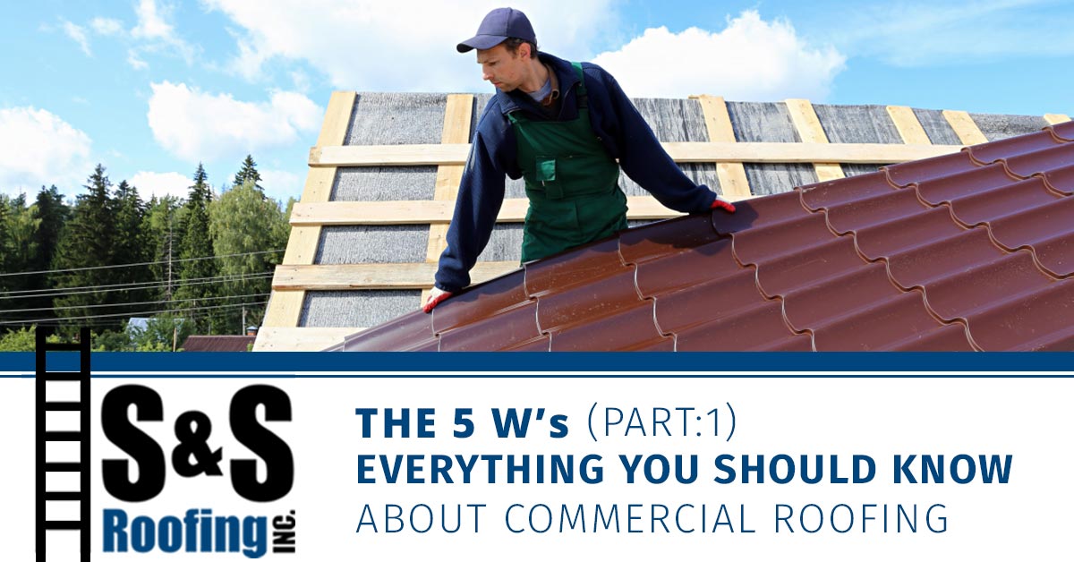 The-5-Ws-Everything-You-Should-Know-About-Commercial-Roofing-Part-One-5aba59badbb6e